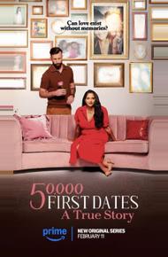 50 000 первых свиданий: Правдивая история (2025)